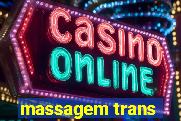 massagem trans